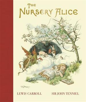 The Nursery Alice by Lewis Carroll