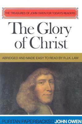 Glory of Christ by John Owen