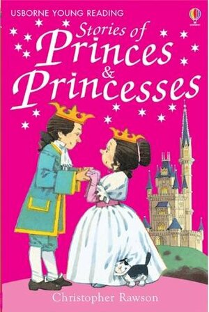 Stories Of Princes And Princesses + Cd by Christopher Rawson