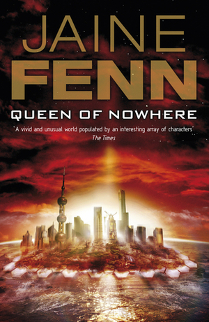 Queen of Nowhere by Jaine Fenn