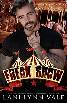 Freak Show by Lani Lynn Vale