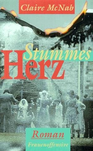 Stummes Herz: Roman by Claire McNab