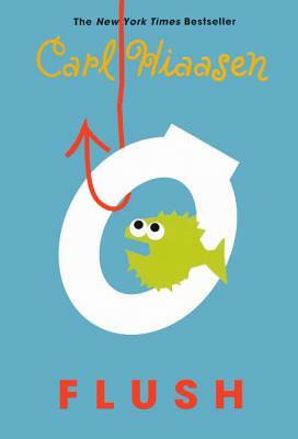 Flush by Carl Hiaasen