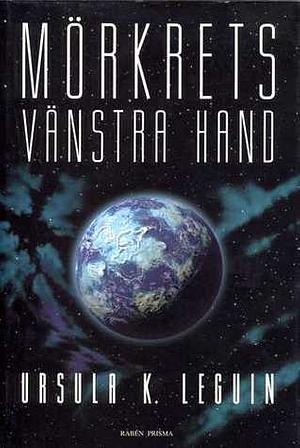 Mörkrets vänstra hand by Ursula K. Le Guin