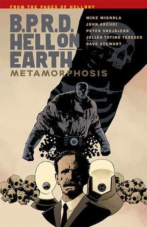 B.P.R.D. Hell on Earth, Vol. 12: Metamorphosis by Mike Mignola, Peter Snejbjerg, Julian Totino Tedesco, Dave Stewart, John Arcudi