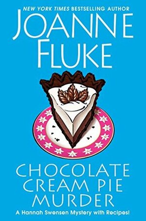 Chocolate Cream Pie Murder by Joanne Fluke