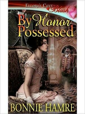 By Honor Possessed by Bonnie Hamre