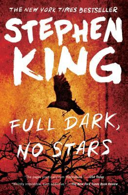 Full Dark, No Stars by Stephen King