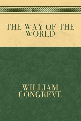 The Way of the World by William Congreve