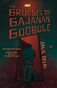 The Grudges of Gajanan Godbole by Salil Desai