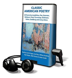 Classic American Poetry by Henry Wadsworth Longfellow, Edgar Allan Poe, Emily Lowell Dickinson