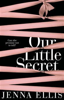 Our Little Secret by Jenna Ellis