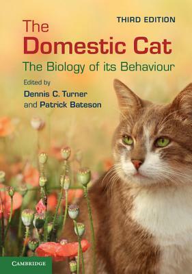 The Domestic Cat: The Biology of Its Behaviour by 