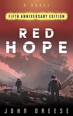 RED HOPE: 5th Anniversary Edition by John Dreese