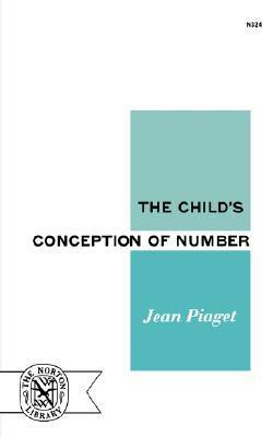 The Child's Conception of Number by Jean Piaget