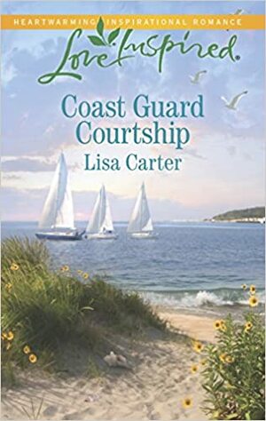Coast Guard Courtship by Lisa Cox Carter