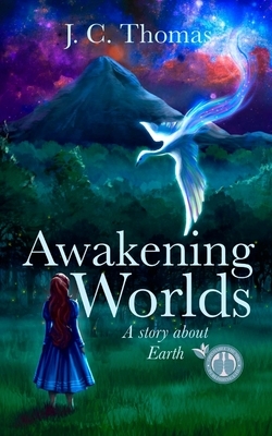 Awakening Worlds by J. C. Thomas