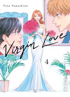 Virgin Love, vol. 4 by Tina Yamashina, Tina Yamashina