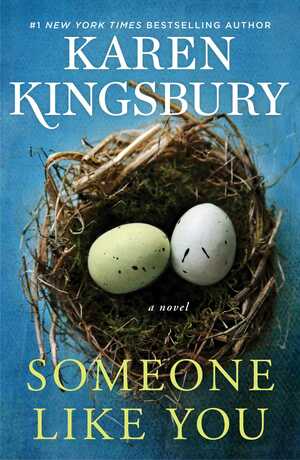 Someone Like You by Karen Kingsbury