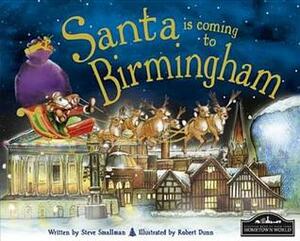 Santa Is Coming to Birmingham by Steve Smallman