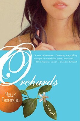Orchards by Holly Thompson