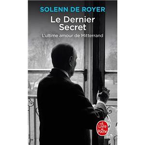 Le dernier secret by Solenn de Royer