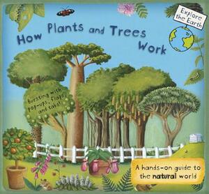 How Plants and Trees Work: A Hands-On Guide to the Natural World by Christiane Dorion