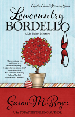 Lowcountry Bordello by Susan M. Boyer