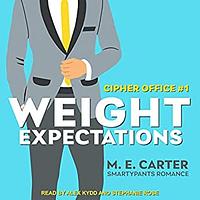 Weight Expectations by M.E. Carter