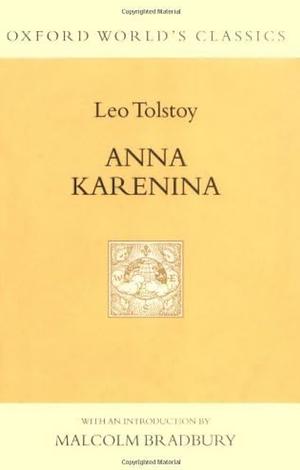 Anna Karenina by Leo Tolstoy