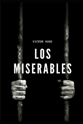 Los Miserables: Clásico Recomendado by Victor Hugo