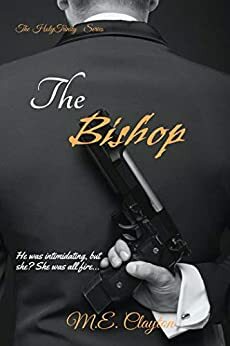 The Bishop by M.E. Clayton