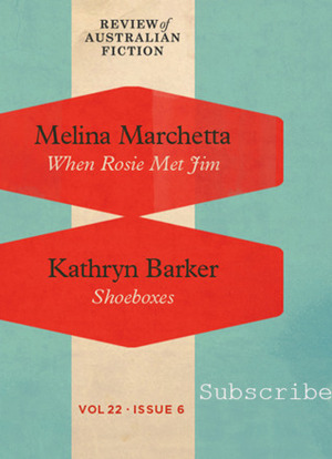 When Rosie Met Jim & Shoeboxes by Kathryn Barker, Melina Marchetta