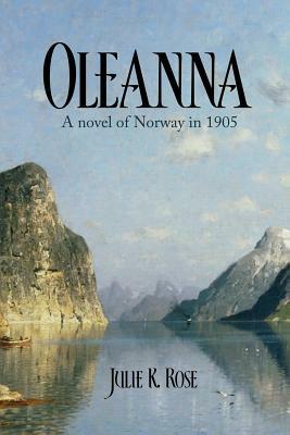 Oleanna by Julie K. Rose