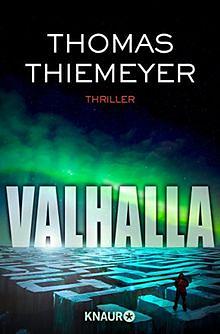 Valhalla: Thriller by Thomas Thiemeyer