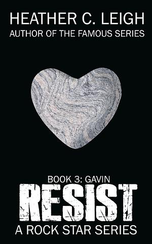 Resist: Gavin by Heather C. Leigh