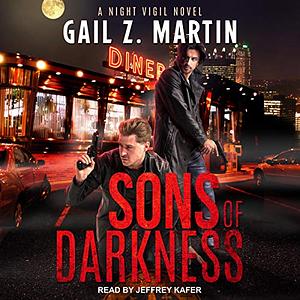 Sons of Darkness by Gail Z. Martin