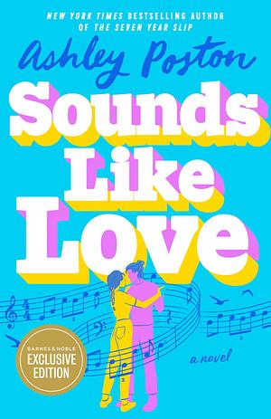 Sounds Like Love by Ashley Poston