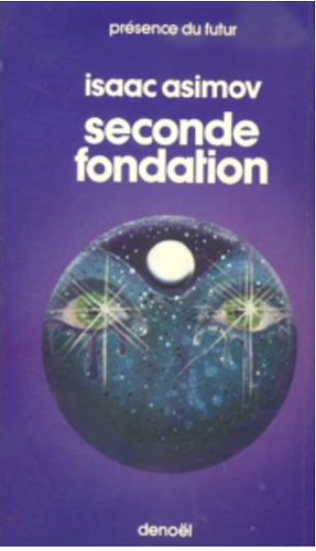 Seconde fondation by Isaac Asimov