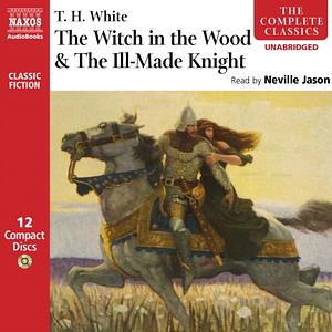 The Witch in the Wood by T.H. White