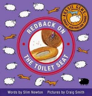 Redback On The Toilet Seat by Slim Newton, Craig Smith
