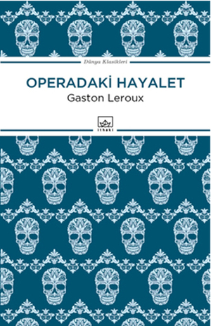 Operadaki Hayalet by Gaston Leroux, Erhan Cindaş