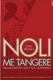 Noli Me Tangere by José Rizal, León Ma. Guerrero