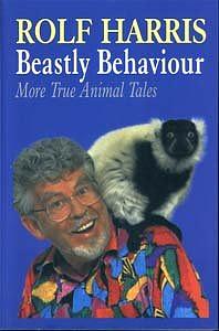 Beastly Behaviour by Rolf Harris