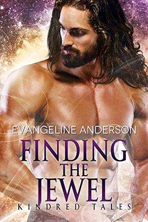 Finding the Jewel by Evangeline Anderson