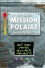 Mission Polaire by Eoin Colfer
