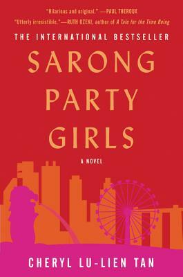 Sarong Party Girls by Cheryl Lu-Lien Tan