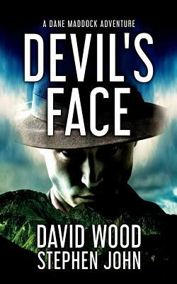 Devil's Face: A Dane Maddock Adventure by Stephen John, David Wood