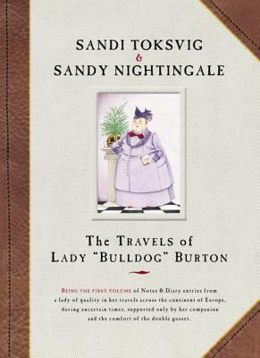 The Travels of Lady Bulldog Burton by Sandi Toksvig, Sandy Nightingale