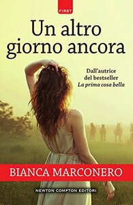 Un altro giorno ancora by Bianca Marconero